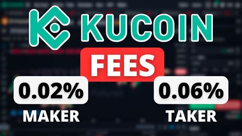 kucoin maker taker fees